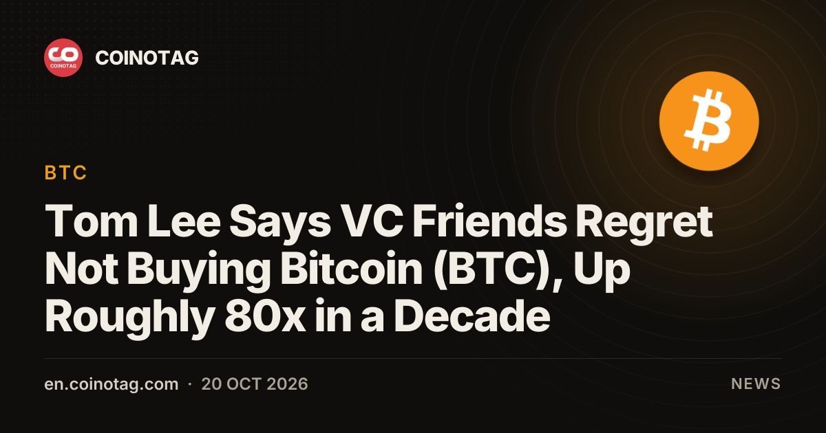 Tom Lee Says VC Friends Regret Not Buying Bitcoin (BTC), Up Roughly 80x in a Decade