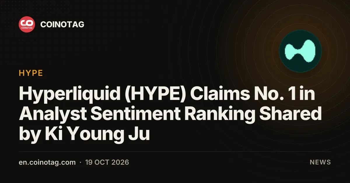 Hyperliquid (HYPE) Claims No. 1 in Analyst Sentiment Ranking Shared by Ki Young Ju