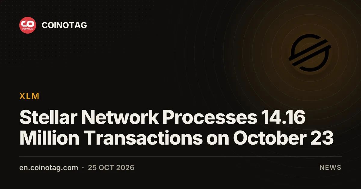Stellar Network Processes 14.16 Million Transactions on October 23