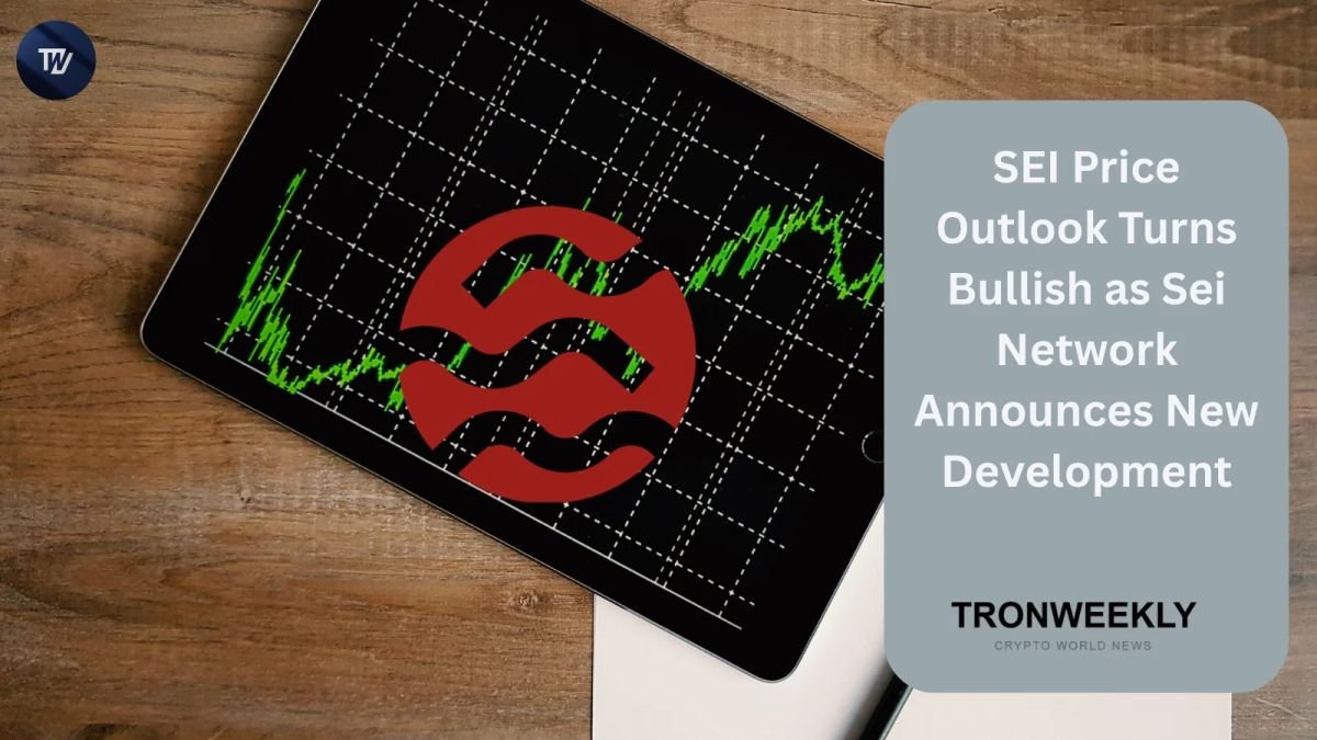 SEI Price Outlook Turns Bullish as Sei Network Announces New Development