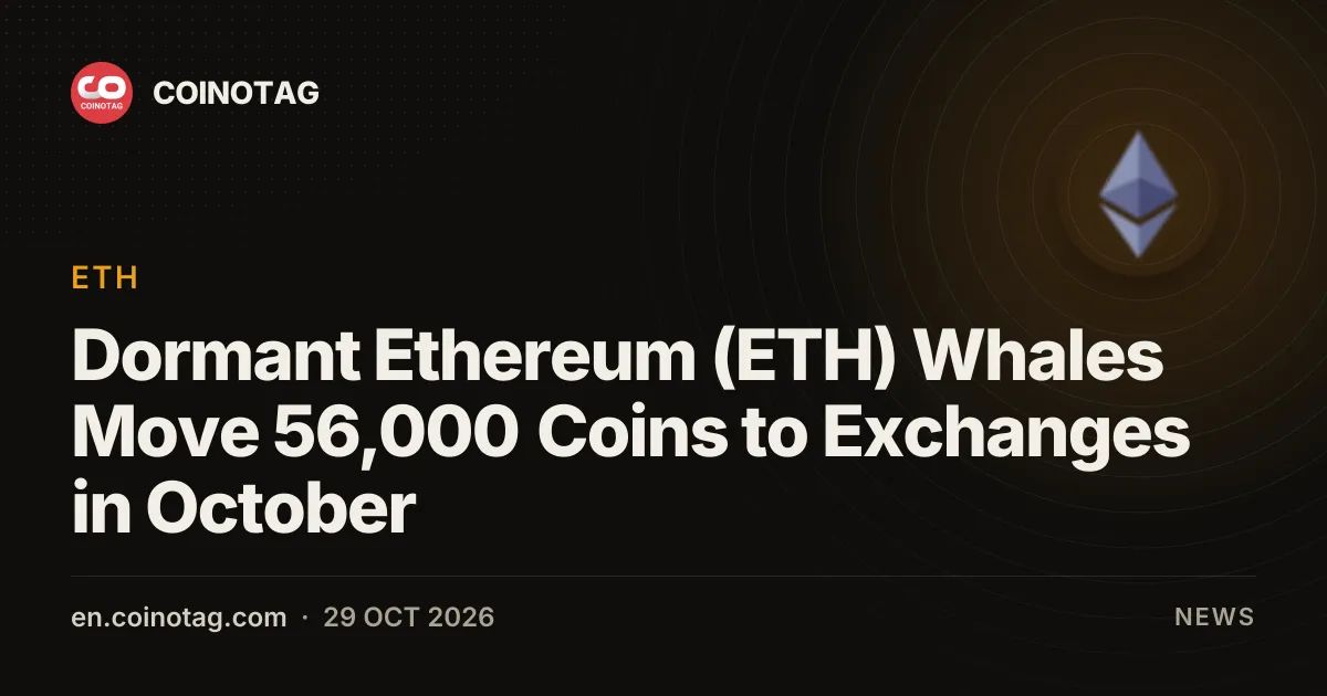 Dormant Ethereum (ETH) Whales Move 56,000 Coins to Exchanges in October