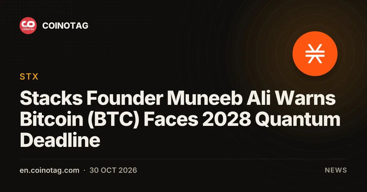Stacks Founder Muneeb Ali Warns Bitcoin (BTC) Faces 2028 Quantum Deadline