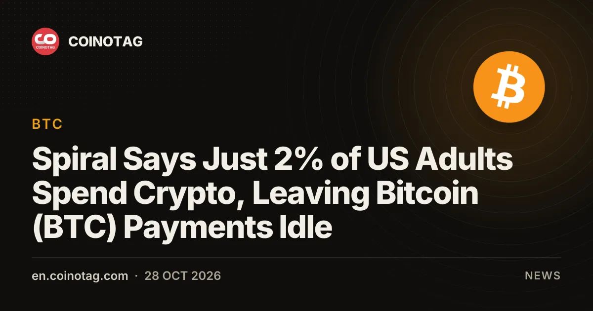 Spiral Says Just 2% of US Adults Spend Crypto, Leaving Bitcoin (BTC) Payments Idle