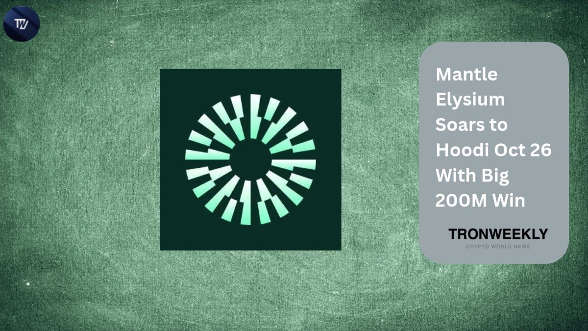Mantle Elysium Soars to Hoodi Oct 26 With Big 200M Win