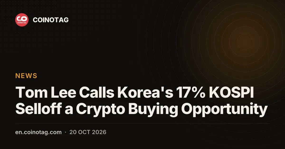 Tom Lee Calls Korea's 17% KOSPI Selloff a Crypto Buying Opportunity
