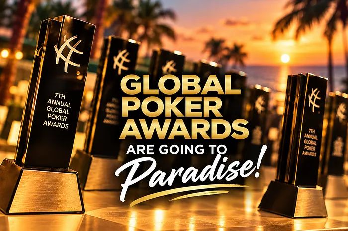 Global Poker Awards Returns After Year Off, But Not to Las Vegas