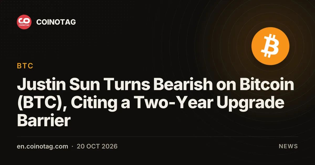 Justin Sun Turns Bearish on Bitcoin (BTC), Citing a Two-Year Upgrade Barrier