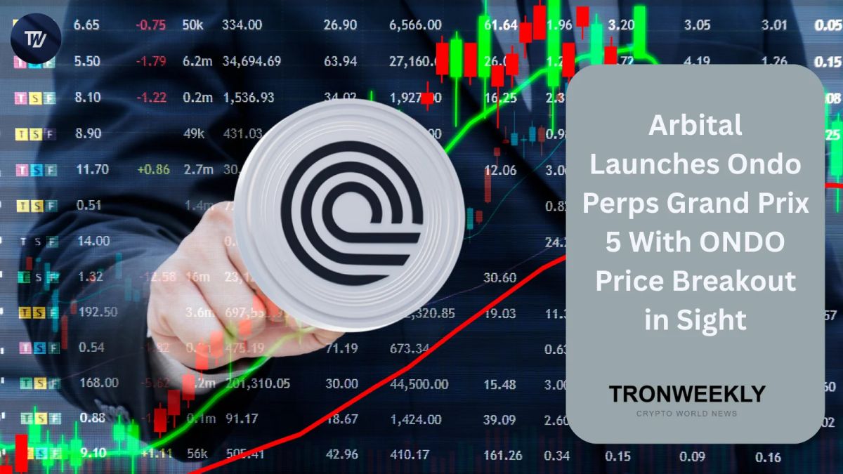 Arbital Launches Ondo Perps Grand Prix 5 With ONDO Price Breakout in Sight