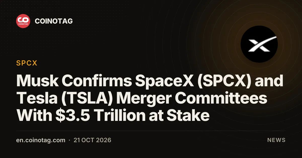 Musk Confirms SpaceX (SPCX) and Tesla (TSLA) Merger Committees With $3.5 Trillion at Stake
