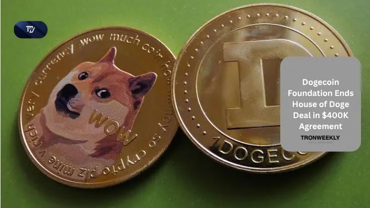 Dogecoin Foundation Ends House of Doge Deal in $400K Agreement
