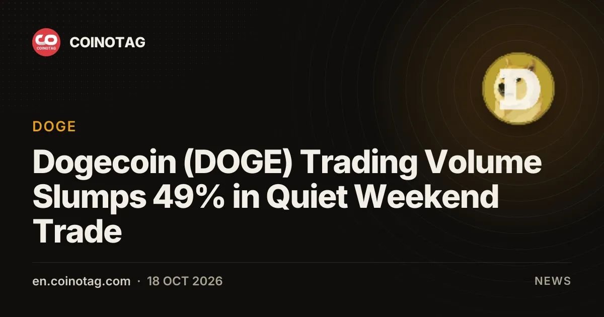 Dogecoin (DOGE) Trading Volume Slumps 49% in Quiet Weekend Trade