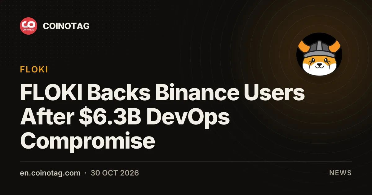FLOKI Backs Binance Users After $6.3B DevOps Compromise
