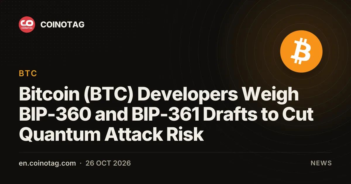 Bitcoin (BTC) Developers Weigh BIP-360 and BIP-361 Drafts to Cut Quantum Attack Risk