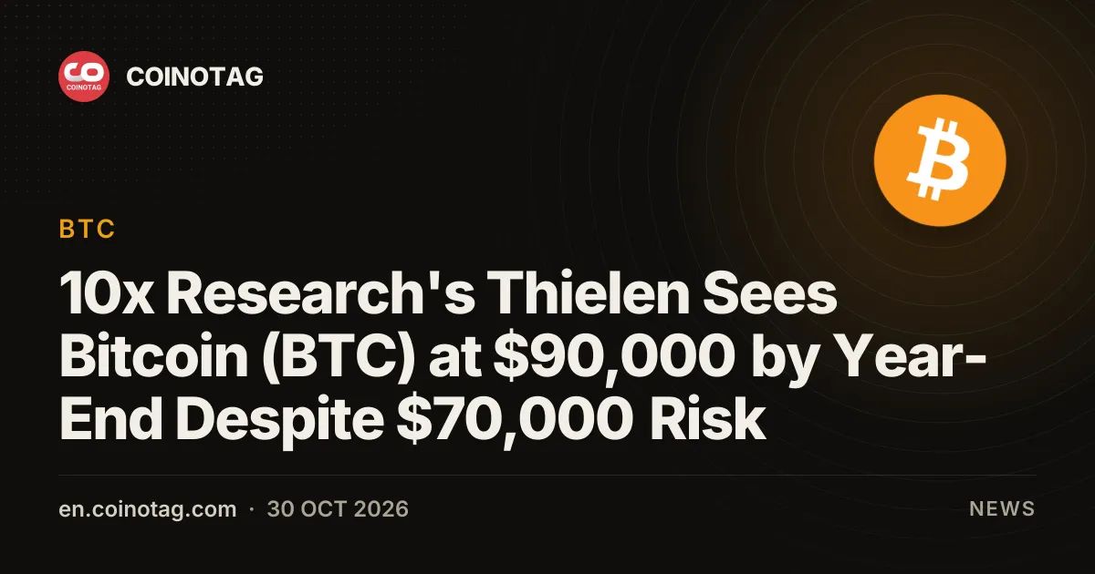 10x Research's Thielen Sees Bitcoin (BTC) at $90,000 by Year-End Despite $70,000 Risk