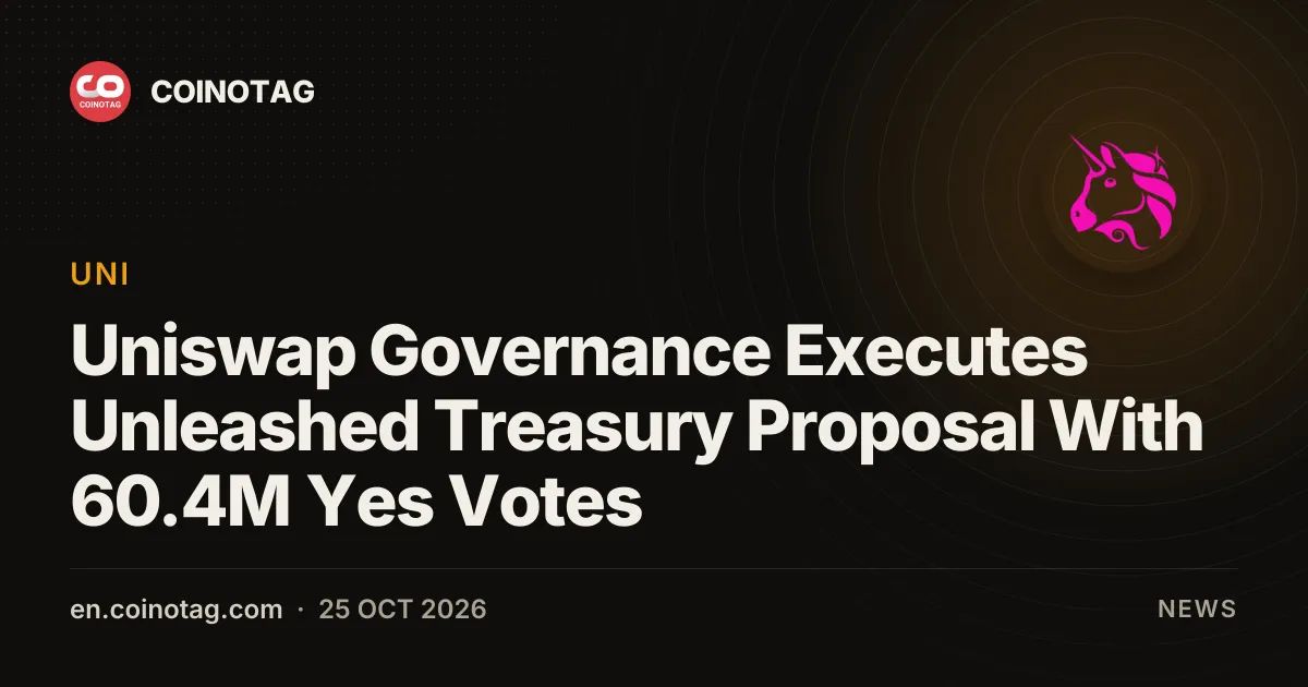 Uniswap Governance Executes Unleashed Treasury Proposal With 60.4M Yes Votes
