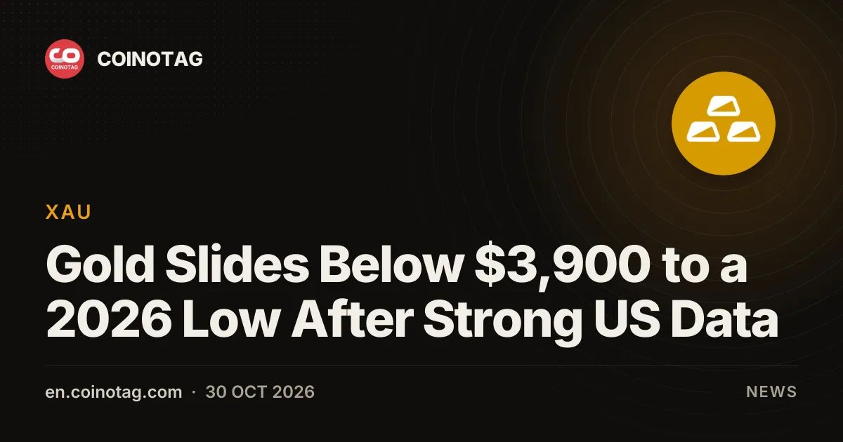 Gold Slides Below $3,900 to a 2026 Low After Strong US Data