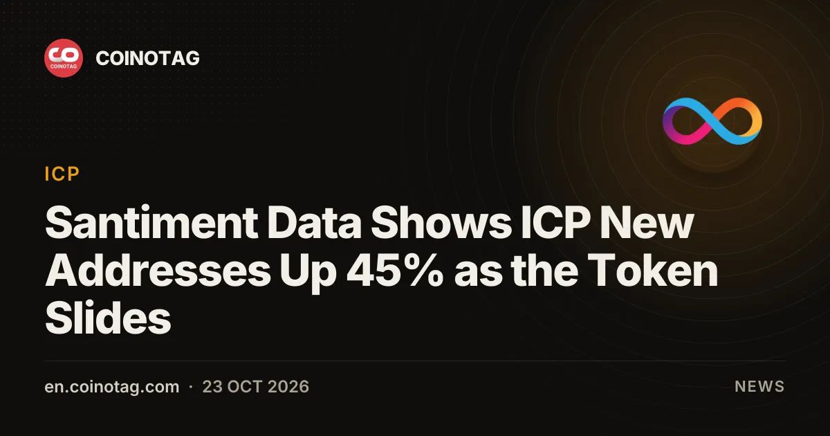 Santiment Data Shows ICP New Addresses Up 45% as the Token Slides