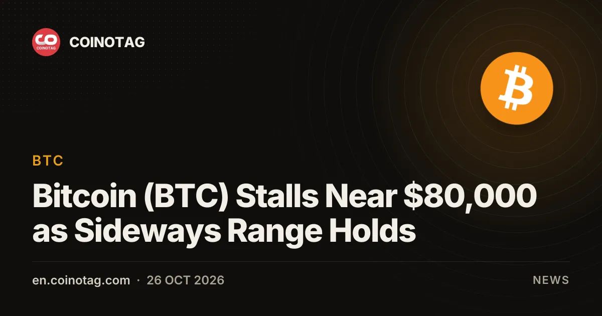 Bitcoin (BTC) Stalls Near $80,000 as Sideways Range Holds