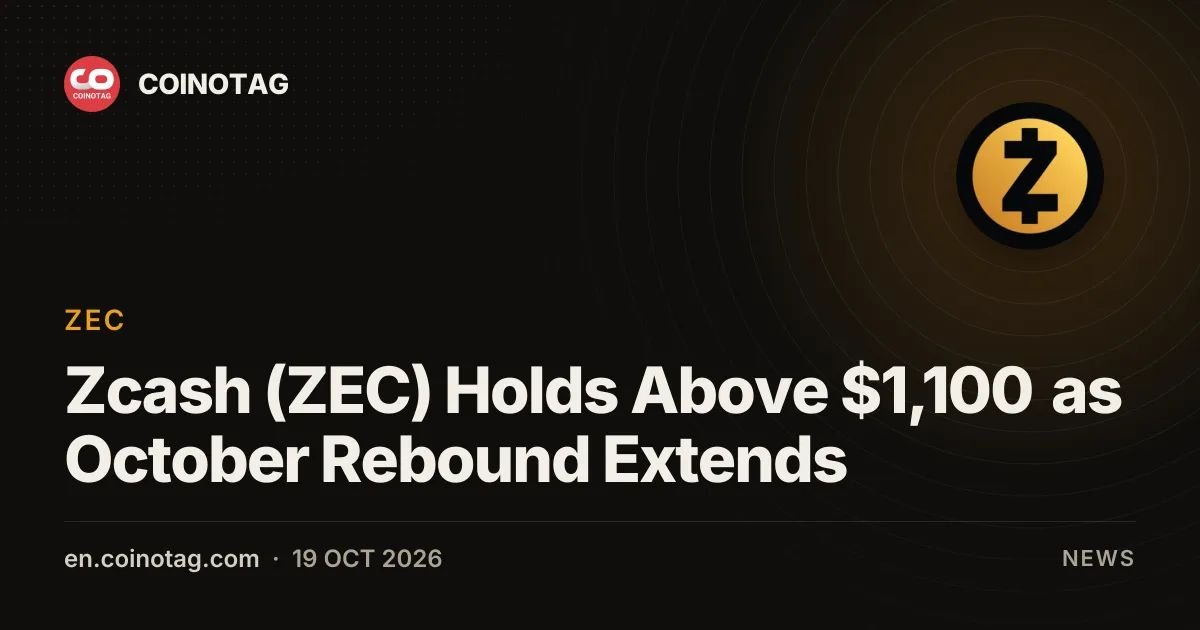 Zcash (ZEC) Holds Above $1,100 as October Rebound Extends