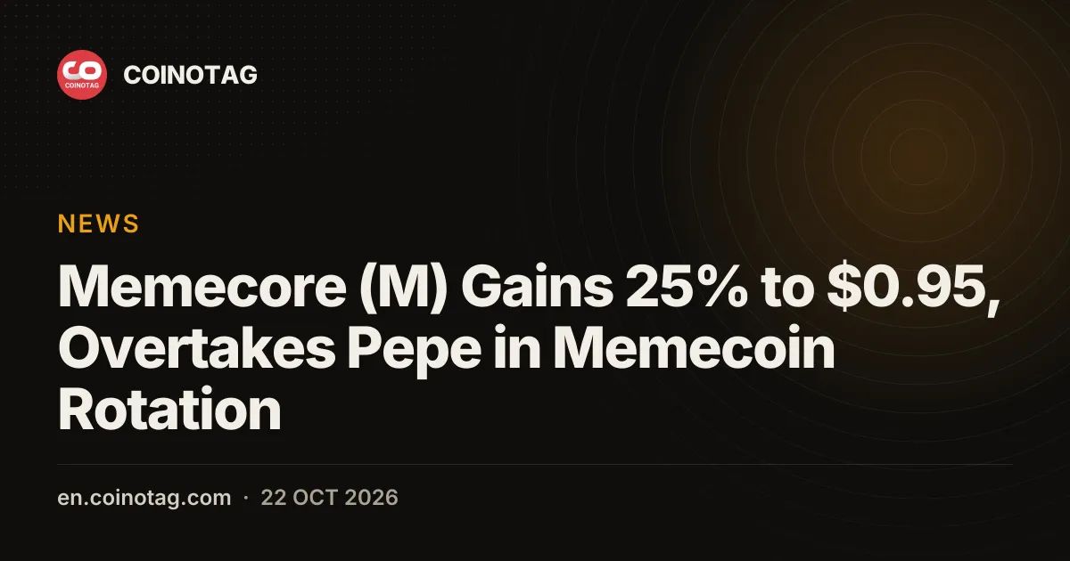 Memecore (M) Gains 25% to $0.95, Overtakes Pepe in Memecoin Rotation