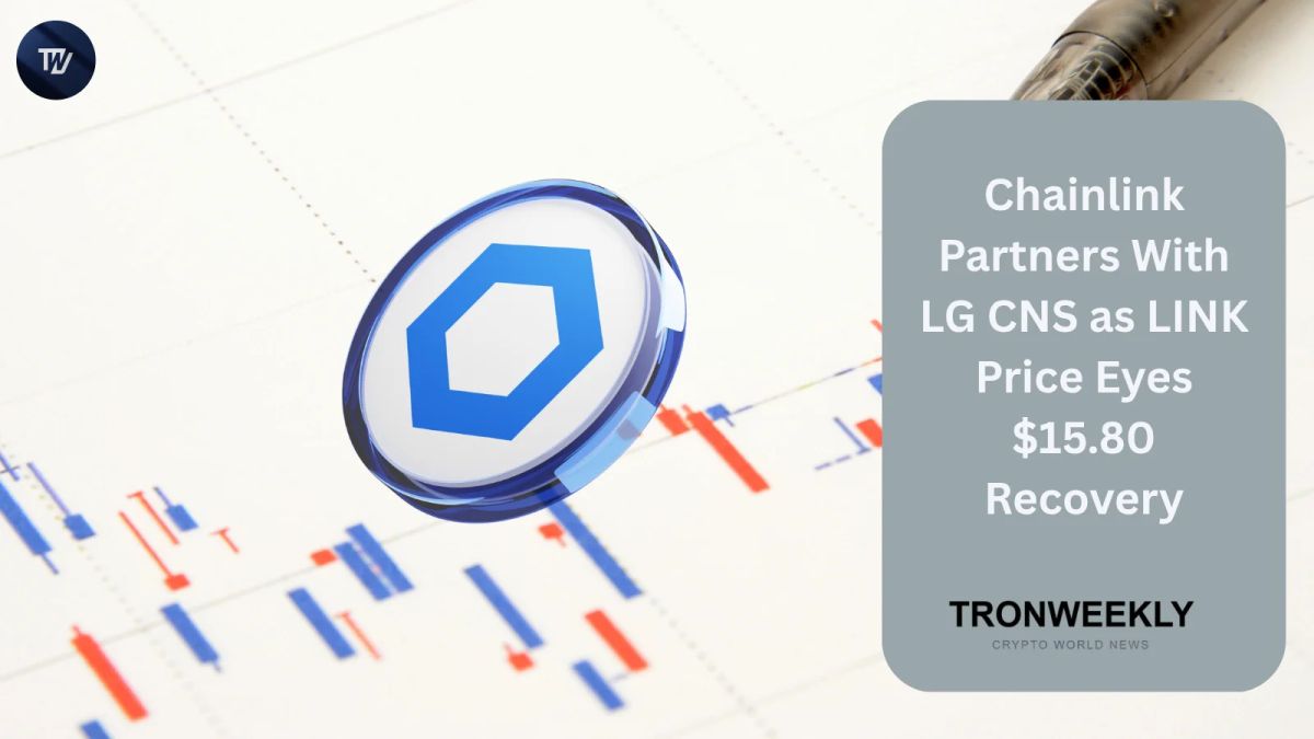 Chainlink Partners With LG CNS as LINK Price Eyes $15.80 Recovery