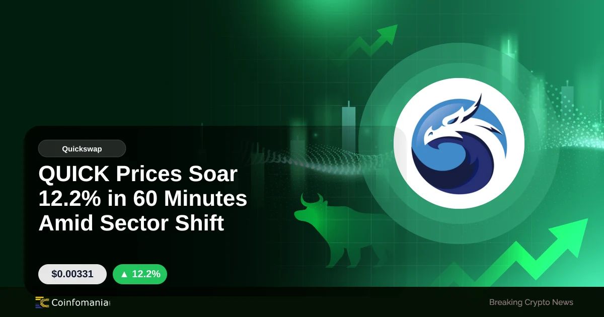 QUICK Prices Soar 12.2% in 60 Minutes Amid Sector Shift