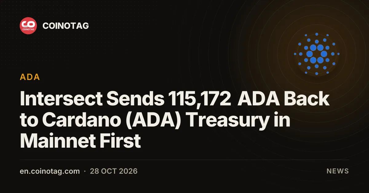 Intersect Sends 115,172 ADA Back to Cardano (ADA) Treasury in Mainnet First