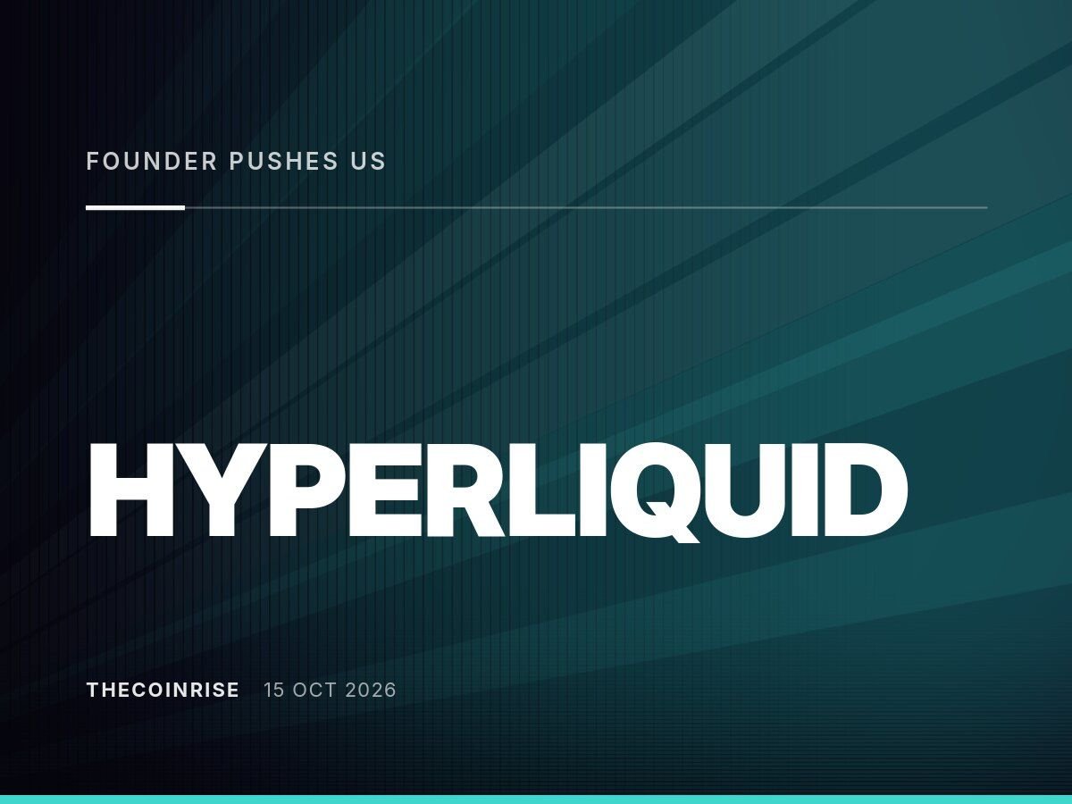 Hyperliquid Founder Pushes US Regulators to Exempt Blockchain Layer From Oversight