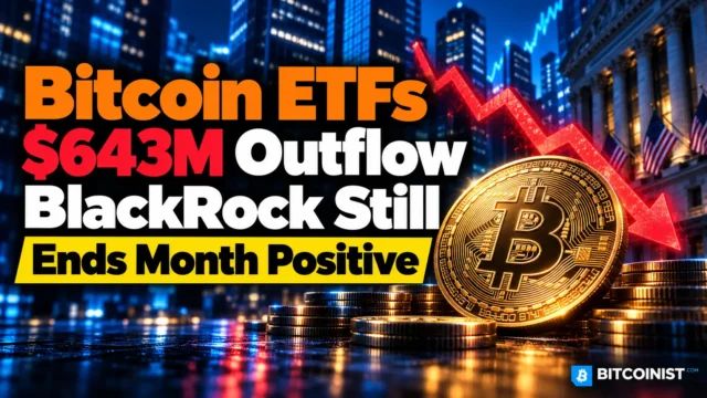 Bitcoin ETF Outflows Hit $643M, but BlackRock Bucks Trend