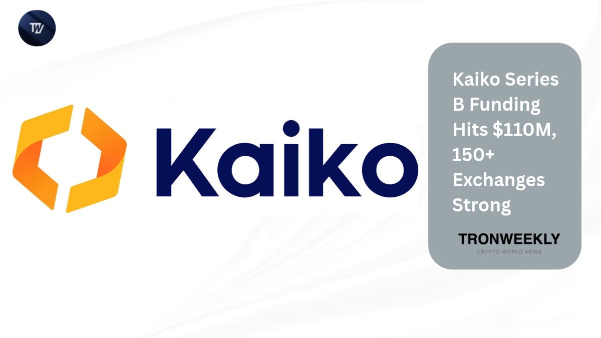 Kaiko Series B Funding Hits $110M, 150+ Exchanges Strong