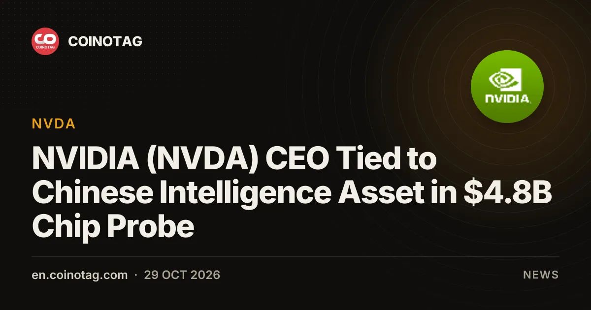 NVIDIA (NVDA) CEO Tied to Chinese Intelligence Asset in $4.8B Chip Probe
