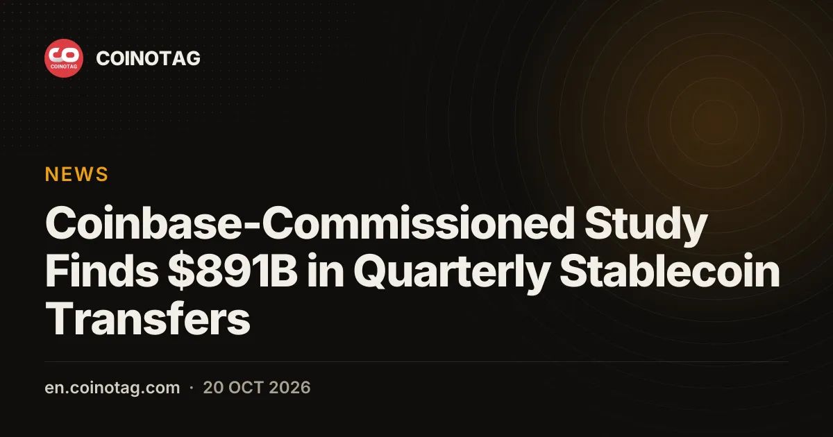 Coinbase-Commissioned Study Finds $891B in Quarterly Stablecoin Transfers