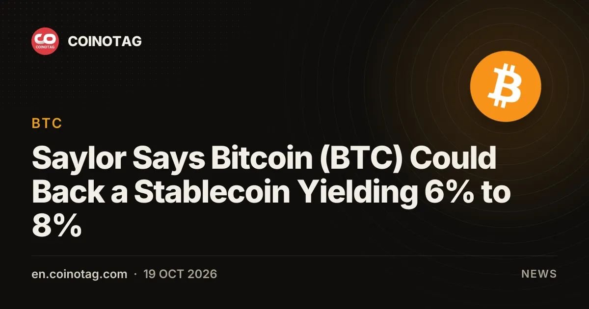 Saylor Says Bitcoin (BTC) Could Back a Stablecoin Yielding 6% to 8%
