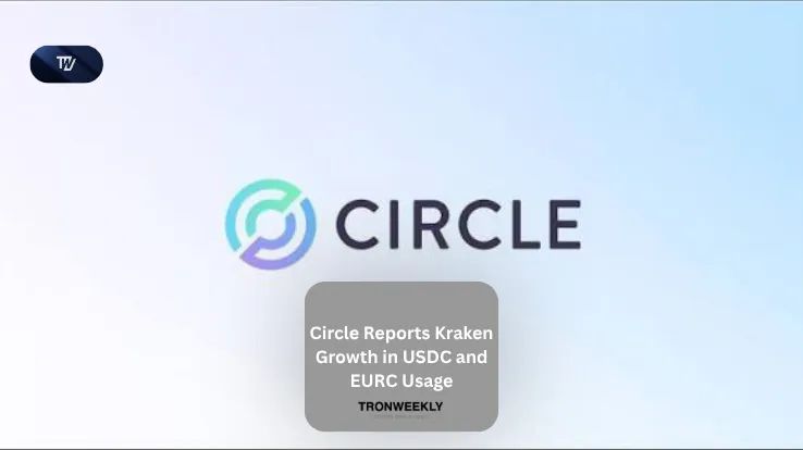 Circle Reports Kraken Growth in USDC and EURC Usage