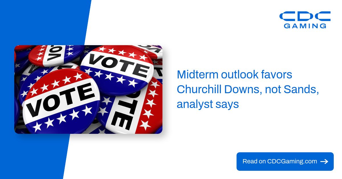 Midterm outlook favors Churchill Downs, not Sands, analyst says