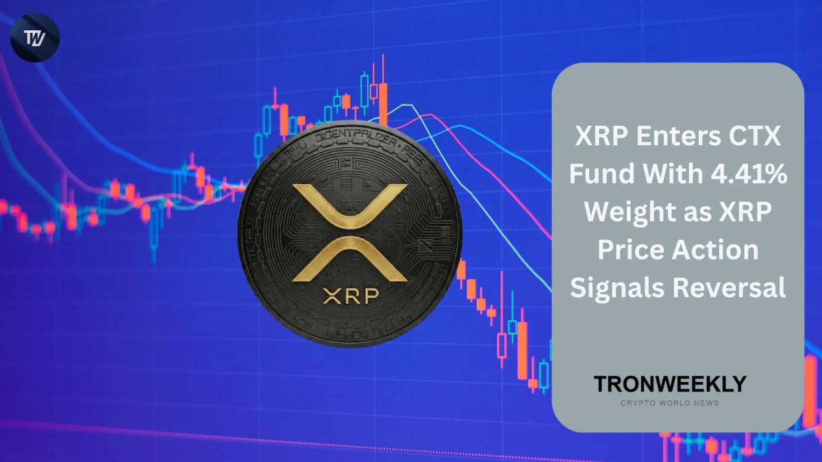 XRP Enters CTX Fund With 4.41% Weight as XRP Price Action Signals Reversal