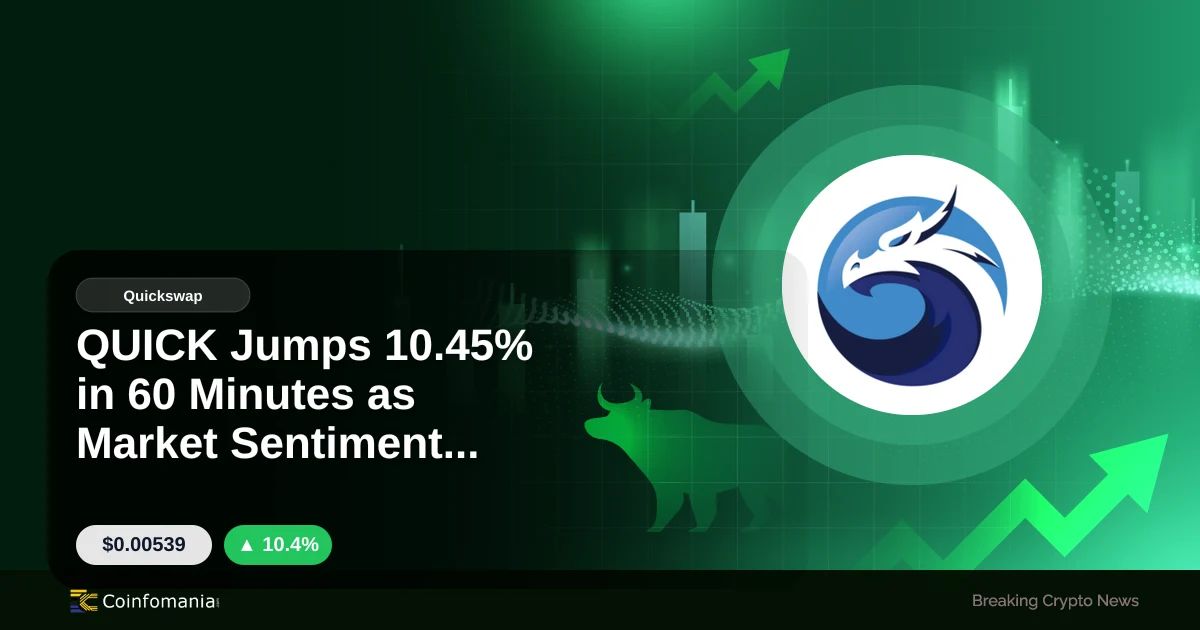 QUICK Jumps 10.45% in 60 Minutes as Market Sentiment Shifts