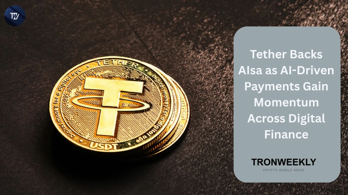 Tether Backs AIsa as AI-Driven Payments Gain Momentum Across Digital Finance