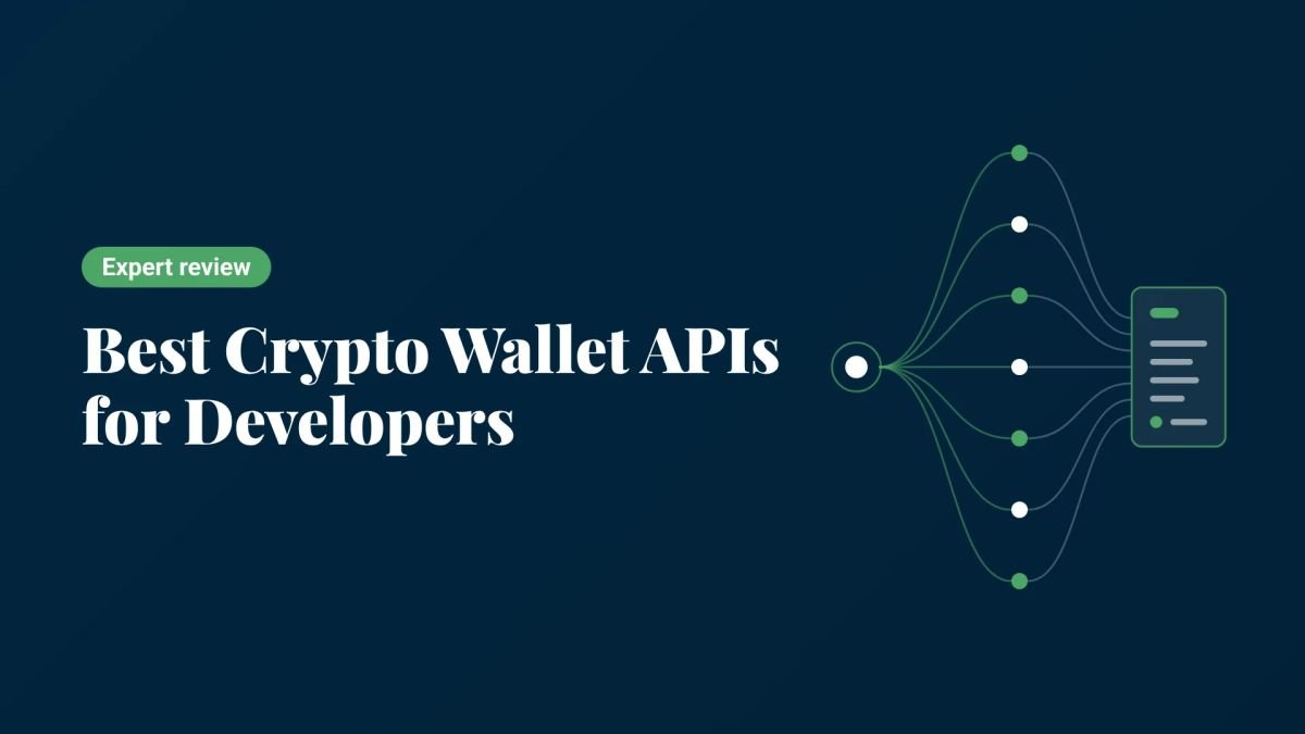 8 Best Crypto Wallet APIs for Developers (Expert Review)