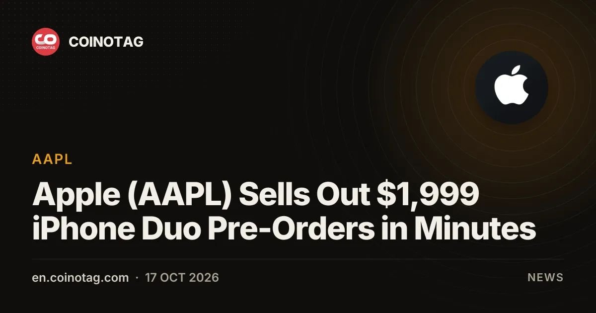 Apple (AAPL) Sells Out $1,999 iPhone Duo Pre-Orders in Minutes