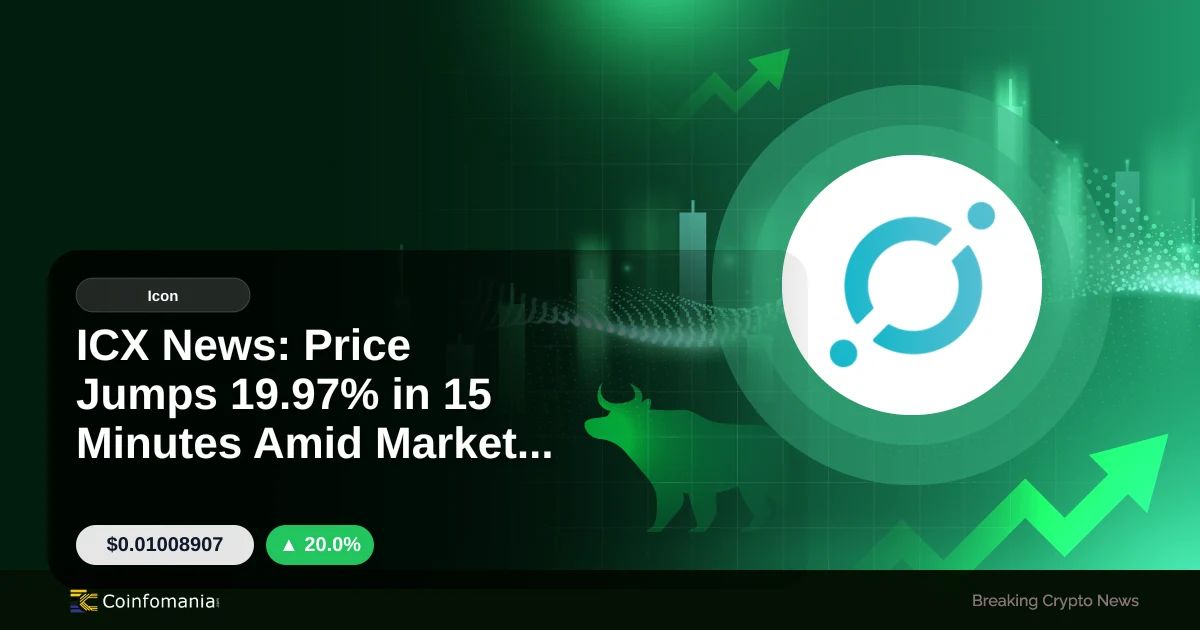 ICX News: Price Jumps 19.97% in 15 Minutes Amid Market Shift