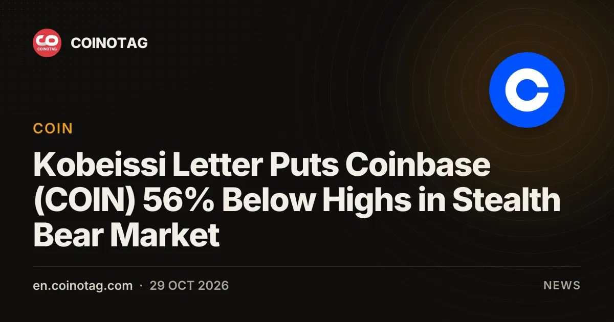Kobeissi Letter Puts Coinbase (COIN) 56% Below Highs in Stealth Bear Market