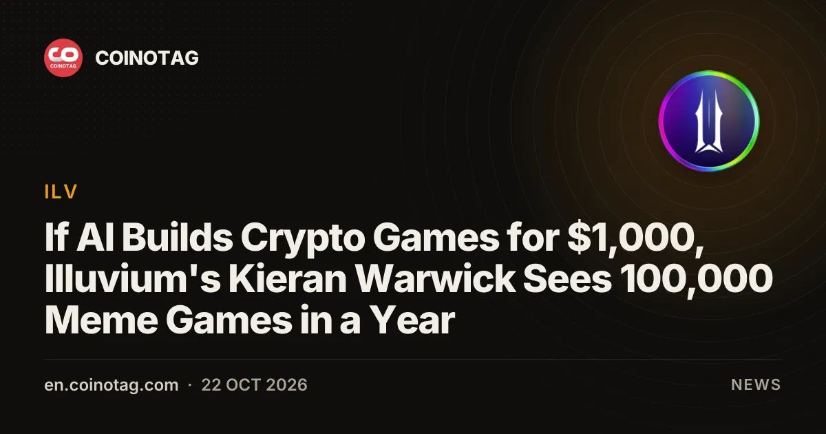 If AI Builds Crypto Games for $1,000, Illuvium's Kieran Warwick Sees 100,000 Meme Games in a Year