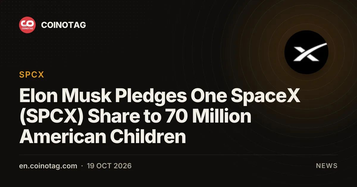 Elon Musk Pledges One SpaceX (SPCX) Share to 70 Million American Children