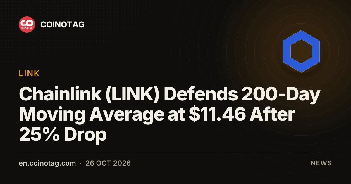 Chainlink (LINK) Defends 200-Day Moving Average at $11.46 After 25% Drop