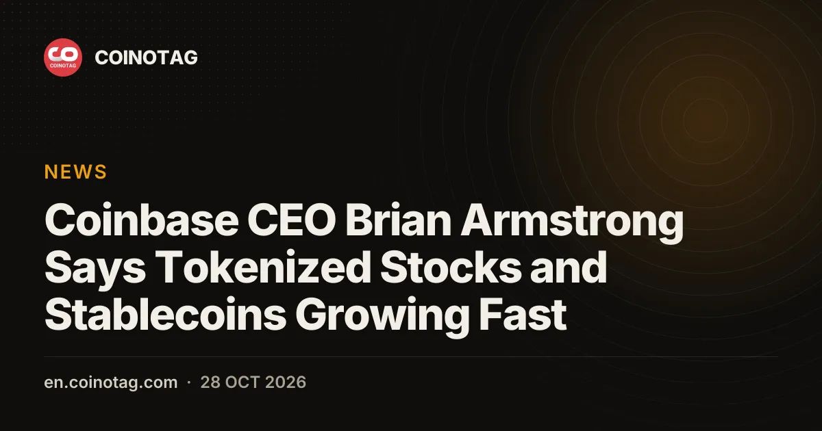 Coinbase CEO Brian Armstrong Says Tokenized Stocks and Stablecoins Growing Fast
