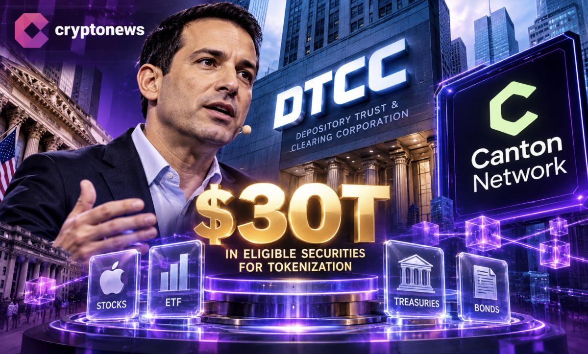 Canton Network and DTCC Bring $30T in Securities to Blockchain